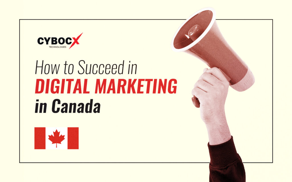 Successful Digital Marketing in Canada