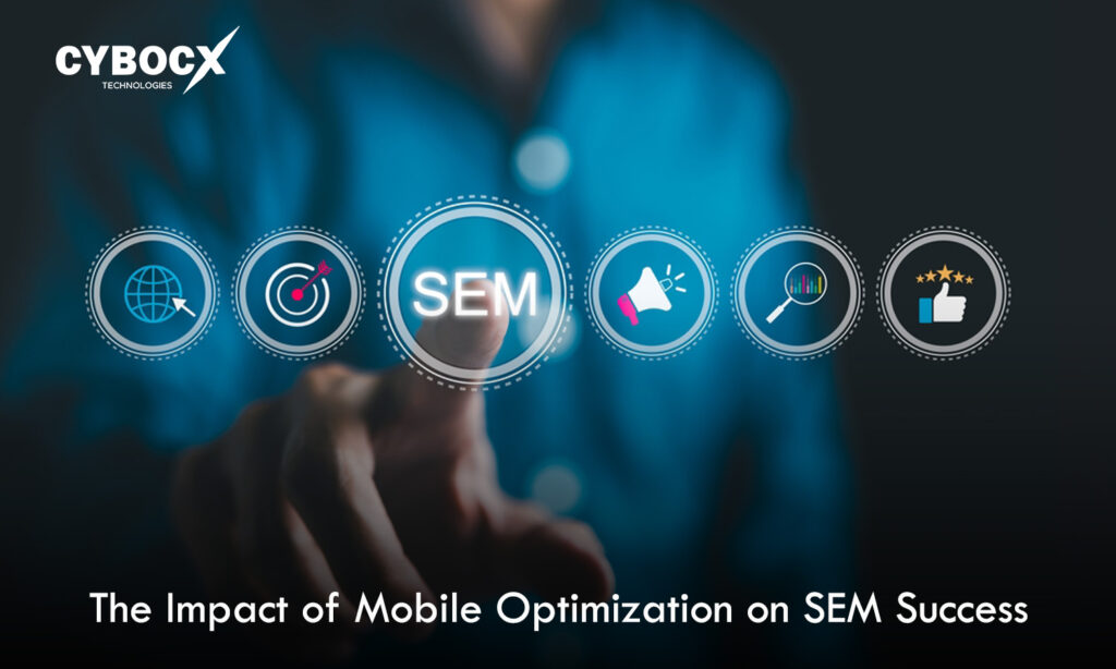 impact of mobile optimization in SEM